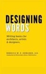 Rebecca W. E. Aia Edmunds - Designing Words