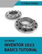 Tutorial Books - Autodesk Inventor 2023 Basics Tutorial