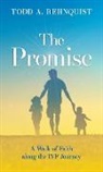 Todd A. Rehnquist - The Promise