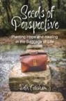 Beth Grisham - Seeds of Perspective