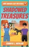 Jennifer J. Morgan - Shadowed Treasures