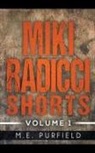 M. E. Purfield - Miki Radicci Shorts
