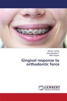 Nidhi Angrish, Deenadayalan P, Akshay Tandon - Gingival response to orthodontic force