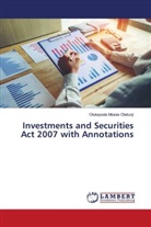 Olukayode Moses Olatunji - Investments and Securities Act 2007 with Annotations