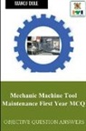 Manoj Dole - Mechanic Machine Tool Maintenance First Year MCQ