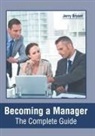 Jerry Bryant - Becoming a Manager: The Complete Guide