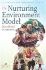 Amir Levine - The Nurturing Environment Model Handbook: The Therapeutic Treatment For Working With Older Adults