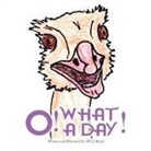 Oliver Bestul - O! What a Day!