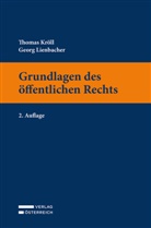 Thomas Kröll, Georg Lienbacher - Grundlagen des öffentlichen Rechts