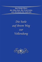 Gabriele, Verlag Gabriele - Die Seele auf ihrem Weg zur Vollendung