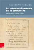 Thilo Daniel, Thilo Daniel u a, Manfred Jakubowski-Tiessen, Hans-Jürgen Schrader, Christian Soboth, Stengel... - Der bekannteste Unbekannte des 18. Jahrhunderts