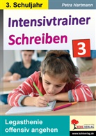 Petra Hartmann - Intensivtrainer Schreiben / Klasse 3