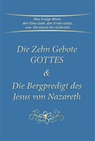 Gabriele - Die Zehn Gebote Gottes & Die Bergpredigt des Jesus von Nazareth