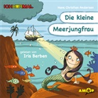Hans  Christian Andersen, Daniela Kulot, Iris Berben, Bert Alexander Petzold - Die kleine Meerjungfrau, Audio-CD (Hörbuch)