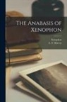 A. T. (Augustus Taber) Murray, Xenophon - The Anabasis of Xenophon [microform]