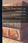 American Art Association - The Ton Ying of London Collection; Ancient Chinese Art