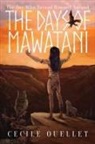 Cecile Ouellet, Cecille Ouellet - The Days of Mawatani