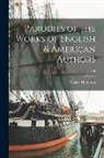 Walter Hamilton - Parodies of the Works of English & American Authors; v.6