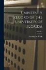 University Of Florida - University Record of the University of Florida; 1915-1917