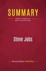 Businessnews Publishing - Summary: Steve Jobs