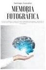 Gonz&amp;, Santiago González - Memoria fotogr&#225;fica