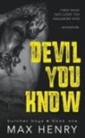 Max Henry - Devil You Know