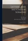 John Murray, John Adams, John Adams Library (Boston Public Lib - Letters, and Sketches of Sermons: in Three Volumes; 2