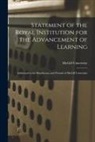 McGill University - Statement of the Royal Institution for the Advancement of Learning [microform]: Addressed to the Benefactors and Friends of McGill University
