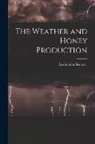 Leslie Alva Kenoyer - The Weather and Honey Production