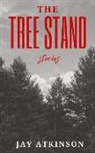 Jay Atkinson - The Tree Stand