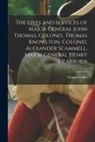 Charles Coffin - The Lives and Services of Major General John Thomas, Colonel Thomas Knowlton, Colonel Alexander Scammell, Major General Henry Dearborn [microform]