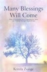 Kemila Zsange - Many Blessings Will Come