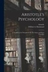 Aristotle, William A. (William Alexande Hammond - Aristotle's Psychology [microform]; a Treatise on the Principle of Life (De Anima and Parva Naturalia)