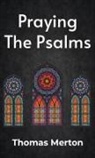 Thomas Merton - Praying the Psalms Hardcover