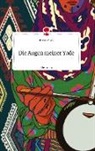 Shereen Sayda - Die Augen meiner Yade. Life is a Story - story.one