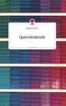 Sophie Gusenko - Queerdenkende. Life is a Story - story.one