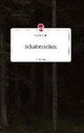 Lena Konopka - Schattenseiten. Life is a Story - story.one
