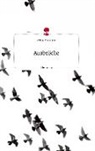 Céline Zimmerer - Ausbrüche. Life is a Story - story.one