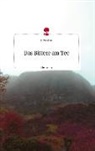Jonathan Krupitza - Das Bittere am Tee. Life is a Story - story.one