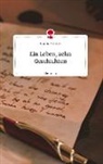 Rebekka Denkwitz - Ein Leben, zehn Geschichten. Life is a Story - story.one