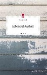 Eva Laschewski - Leben auf Asphalt. Life is a Story - story.one