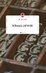 Muriel Sudhoff - Schwarz auf Weiß. Life is a Story - story.one