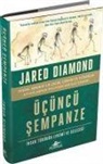 Jared Diamond - Ücüncü Sempanze - Insan Türünün Evrimi ve Gelecegi Ciltli