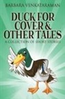 Barbara Venkataraman - Duck For Cover & Other Tales