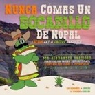 Alexander Prezioso - Núnca Cómas un Bocadillo de Nopal (Never Eat a Cactus Sandwich)