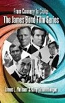 James L. Neibaur, Gary Schneeberger - From Connery to Craig (hardback)