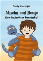 Mandy Schlesinger - Mischa und Bongo