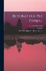 Ernest Frederic Neve - Beyond the Pir Panjal: Life and Missionary Enterprise in Kashmir