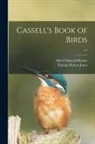 Alfred Edmund Brehm, Thomas Rymer Jones - Cassell's Book of Birds; v.2