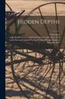 Felicia Skene, Leona Bowman Carpenter Collection of, Sallie Bingham Center for Women's His - Hidden Depths; 1